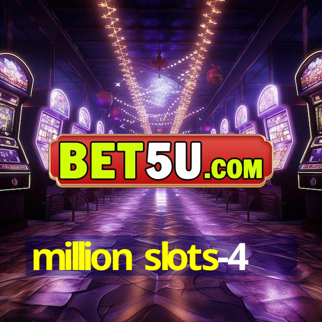 million slots